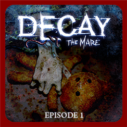 Decay: The Mare Episode 1